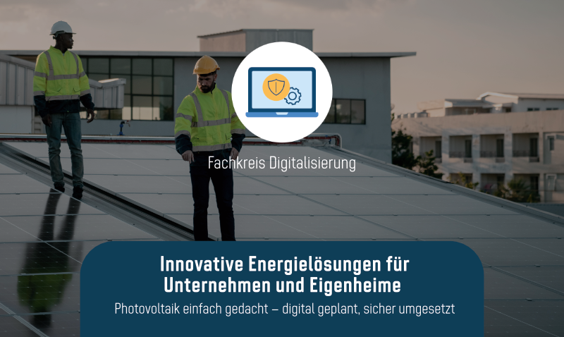  Innovative Energielösungen - Informative Veranstaltungsreihe im August
